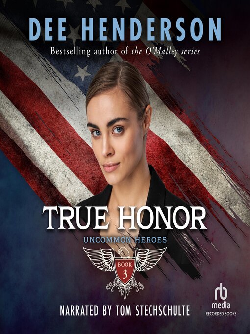 Title details for True Honor by Dee Henderson - Available